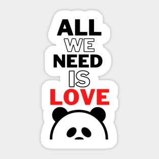 all we need is love Sticker